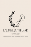 Laurel & Thread Gift Card